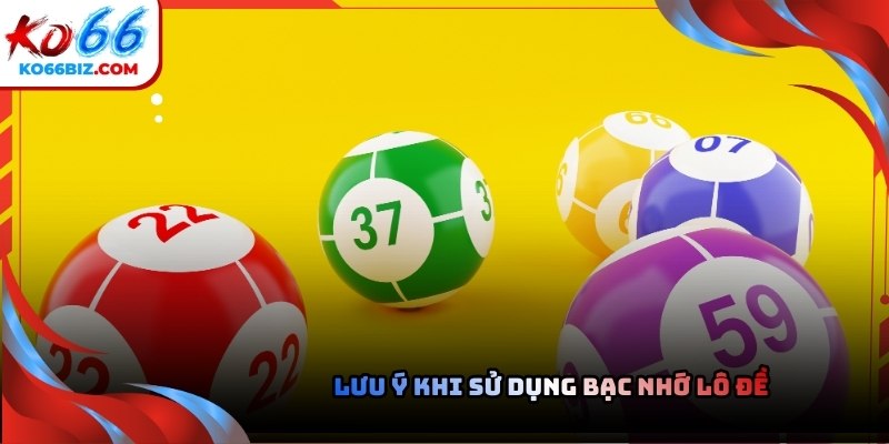 Lưu ý khi sử dụng Bạc nhớ tại sân chơi chúng tôi