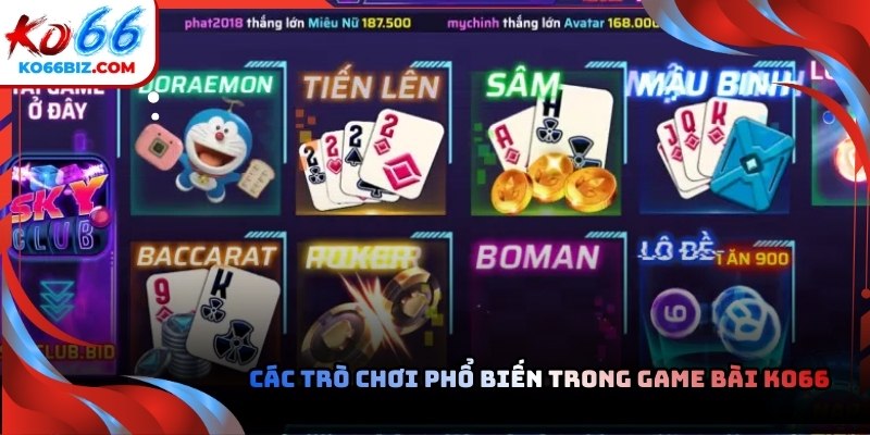 Các trò chơi phổ biến trong game bài tại nhà cái Ko66