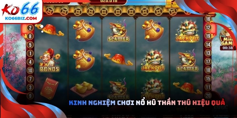 Quản lý vốn hợp lý khi trải nghiệm nổ hũ thần thú hiệu quả